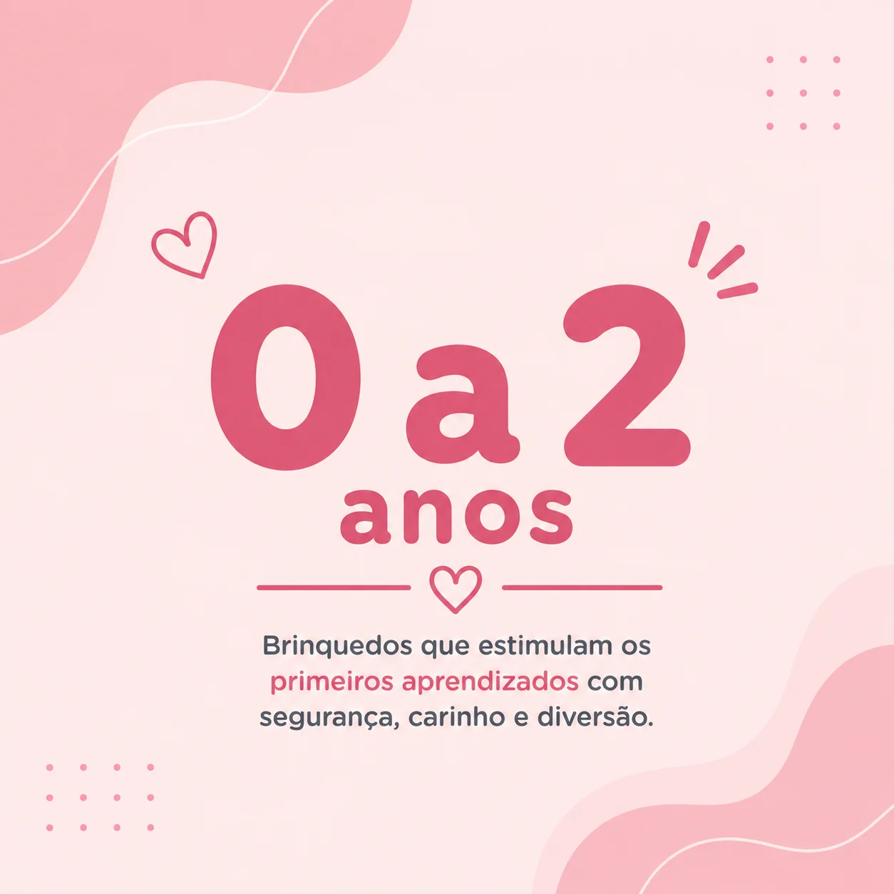 0 a 2 anos